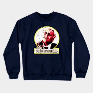 I am Victor Kiam Crewneck Sweatshirt